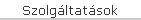 Szolgáltatások